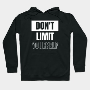 Colorful Don't limit yourself Christian Design Hoodie